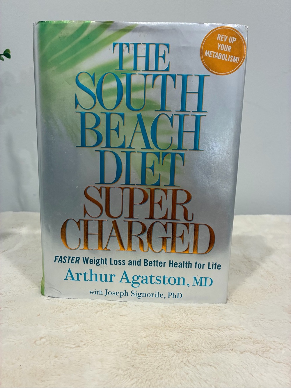 The South Beach Diet Supercharged by Arthur Agatston - Silver & Blue Cover